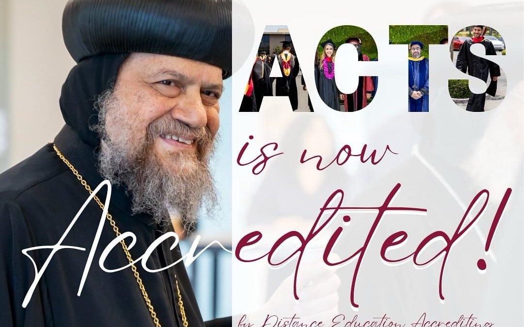 St. Athanasius & St. Cyril Coptic Orthodox Theological School (ACTS) is Now Accredited!